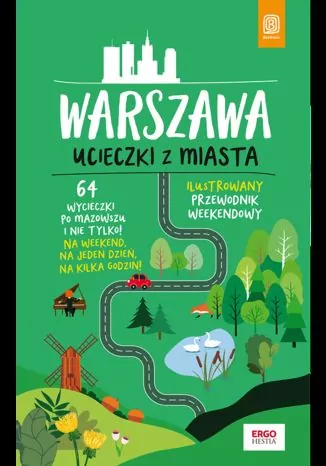 Warszawa. Ucieczki z miasta - tantis.pl