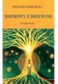 Rozmowy z drzewami. Przewodnik - tantis.pl
