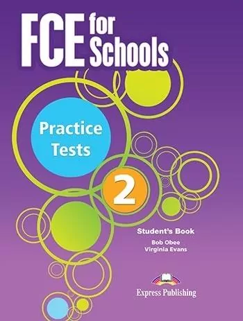 FCE for Schools 2. Practice Tests. Student's Book + DigiBook - tantis.pl