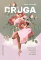 Druga. Najbardziej niezwykła podróż ku sobie - tantis.pl