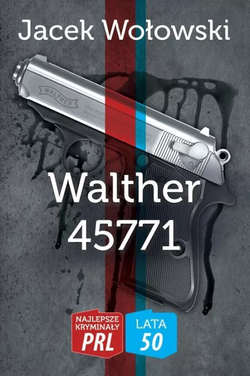 Walther 45771. Najlepsze kryminały PRL/ Lata 50 - tantis.pl