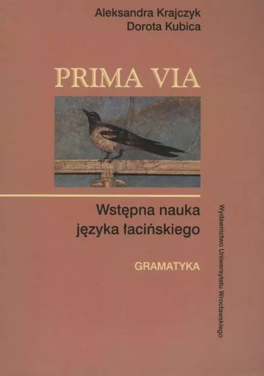Prima Via. Wstępna nauka języka łacińskiego - tantis.pl