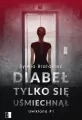 Diabeł tylko się uśmiechnął. Uwikłana. Tom 1 - tantis.pl