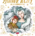 Zimowe bajki Hansa Christiana Andersena - tantis.pl