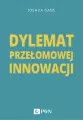 Dylemat przełomowej innowacji - tantis.pl