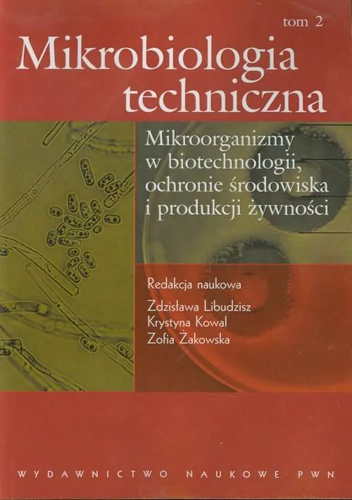 Mikrobiologia techniczna Tom 2 - tantis.pl