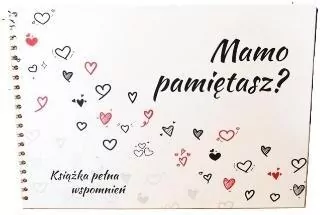 Mamo pamiętasz? - tantis.pl