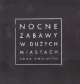 Nocne zabawy w dużych miastach - tantis.pl