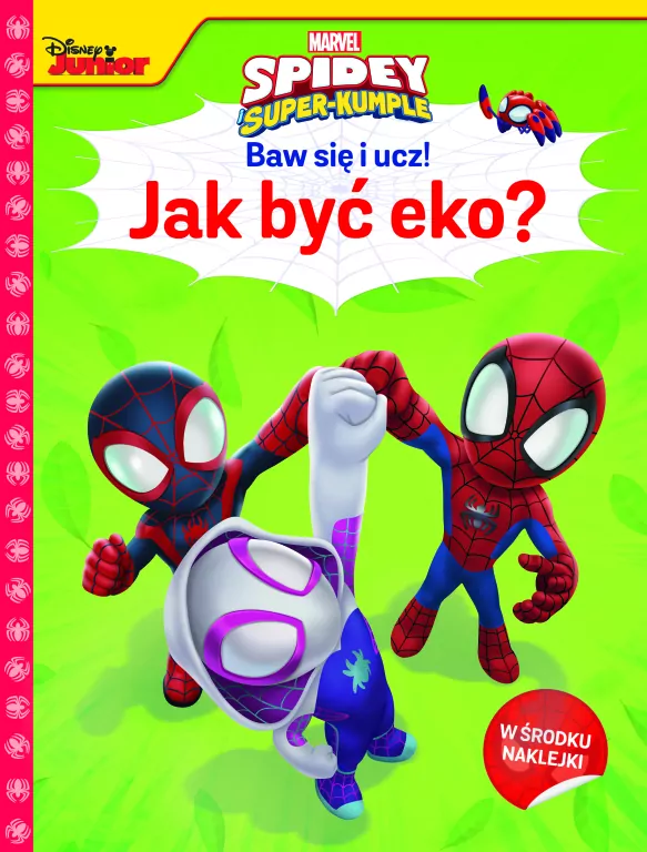 Baw się i ucz! Jak być eko? Marvel Spidey i super-kumple - tantis.pl