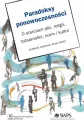 Paradoksy ponowoczesności. O starciach płci... - tantis.pl