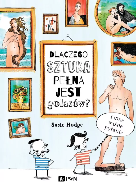 Dlaczego sztuka pełna jest golasów? - tantis.pl