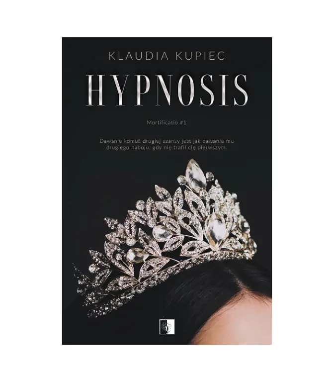 Hypnosis. Mortificatio. Tom 1 - tantis.pl