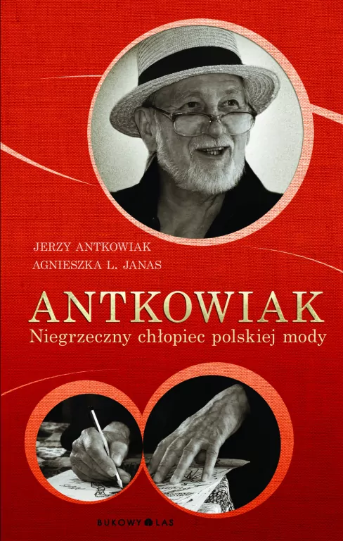 Antkowiak Niegrzeczny chłopiec polskiej mody - tantis.pl