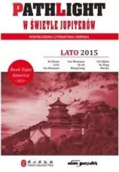 Pathlight. W świetle jupiterów. Lato 2015