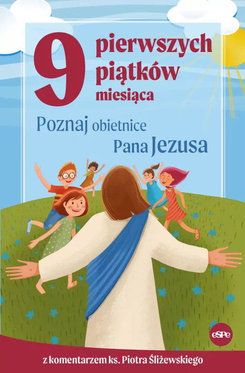 9 pierwszych piątków miesiąca. Poznaj obietnice Pana Jezusa - tantis.pl