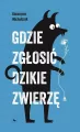 Gdzie zgłosić dzikie zwierzę - tantis.pl