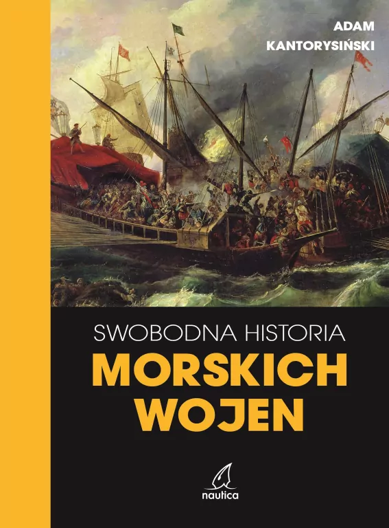 Swobodna historia morskich wojen - tantis.pl