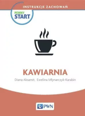 Pewny start. Instrukcje zachowań. Kawiarnia