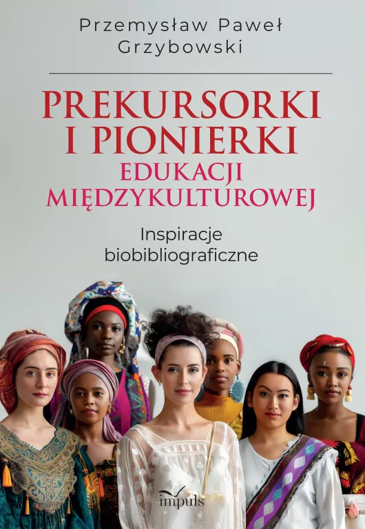 Prekursorki i pionierki edukacji międzykulturowej - tantis.pl