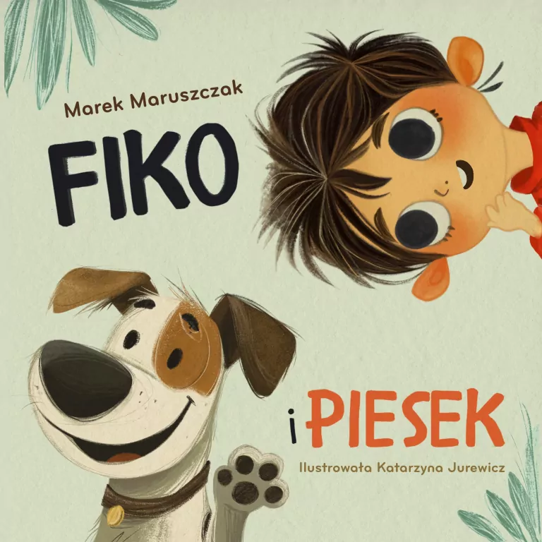 Fiko i przyjaciele T.1 Fiko i piesek - tantis.pl