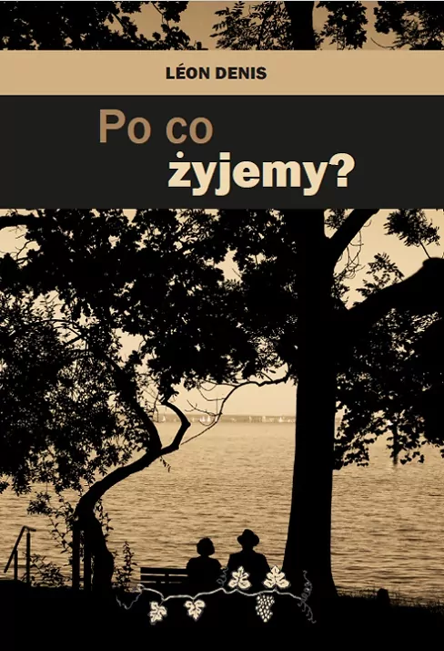 Po co żyjemy? - tantis.pl
