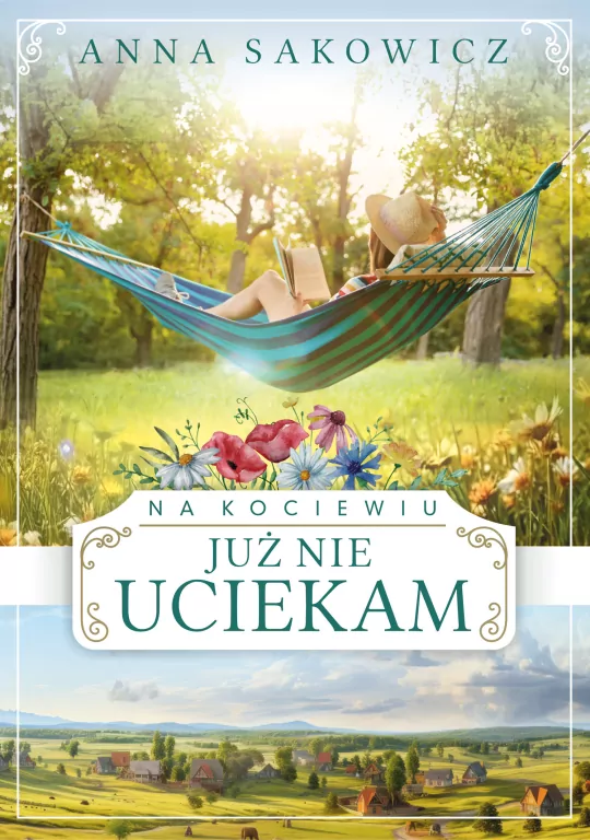Na Kociewiu. Już nie uciekam. Tom 3 - tantis.pl