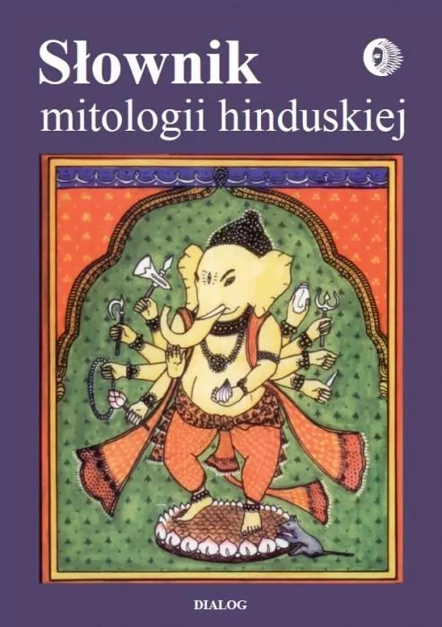 Słownik mitologii hinduskiej - tantis.pl