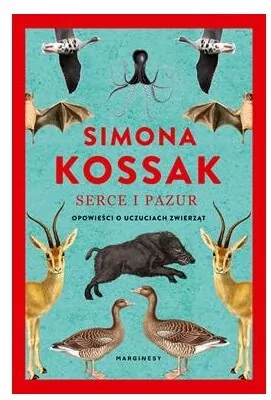 Serce i pazur. Opowieści o uczuciach zwierząt - tantis.pl