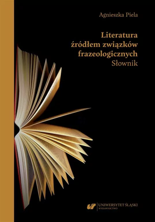 Literatura źródłem związków frazeologicznych. Słowinik - tantis.pl