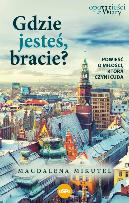 Gdzie jesteś bracie? - tantis.pl