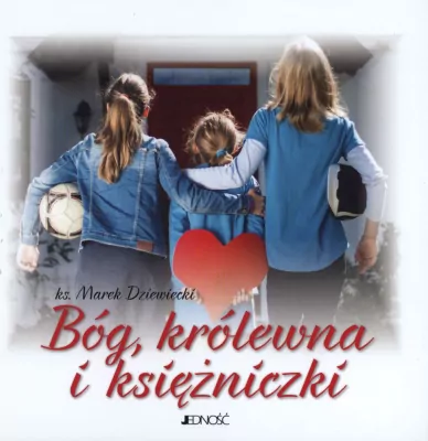 Bóg, królewna i księżniczki