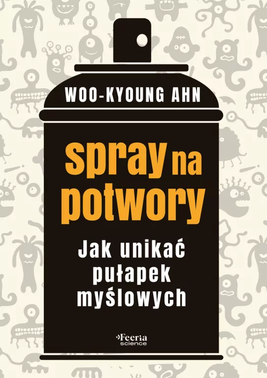 Spray na potwory. Jak unikać pułapek myślowych - tantis.pl