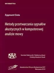Metody przetwarzania sygnałów akustycznych w komputerowej analizie mowy