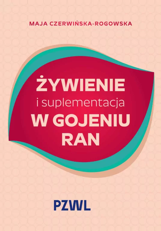 Żywienie i suplementacja w gojeniu ran - tantis.pl