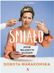 Śmiało. Mów własnym głosem