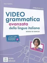 Video grammatica della lingua italiana. B1-C2