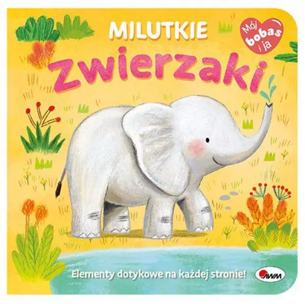Milutkie zwierzaki. Mój Bobas i ja - tantis.pl