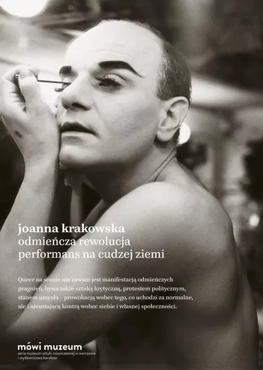 Odmieńcza rewolucja. Performans na cudzej ziemi. Mówi muzeum - tantis.pl