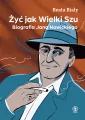 Żyć jak Wielki Szu. Biografia Jana Nowickiego - tantis.pl