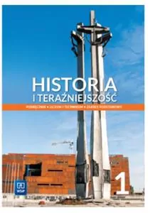 Historia i teraźniejszość 1. Podręcznik. Liceum i technikum. Zakres podstawowy - tantis.pl