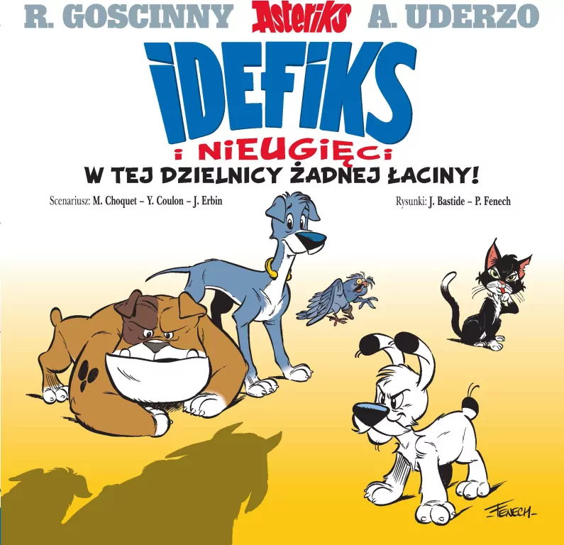 W tej dzielnicy żadnej łaciny. Idefiks i Nieugięci. Tom 1 - tantis.pl
