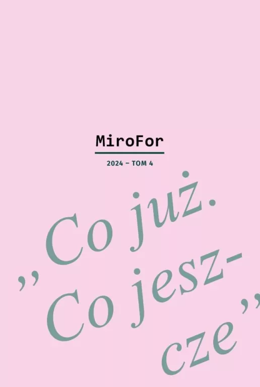 MiroFor T.4 2024 Co już. Co jeszcze - tantis.pl