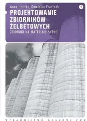 Projektowanie zbiorników żelbetowych Tom 1