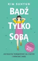 Bądź tylko sobą - tantis.pl