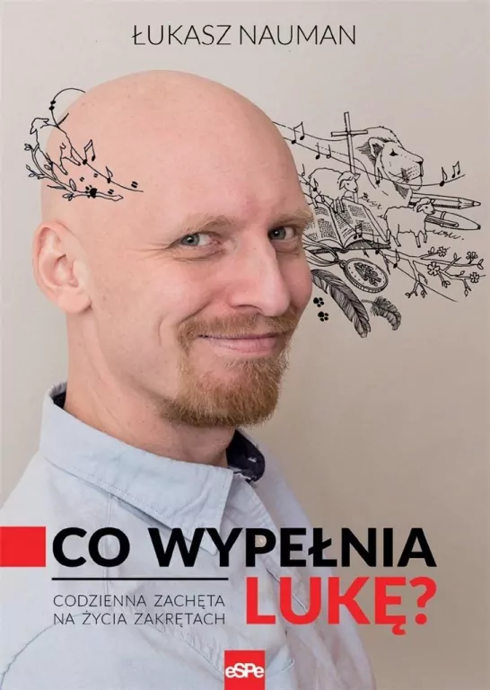 Co wypełnia Lukę? Codzienna zachęta na życia... - tantis.pl