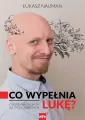 Co wypełnia Lukę? Codzienna zachęta na życia... - tantis.pl