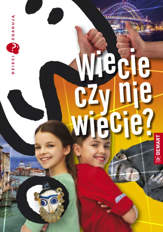 Wiecie czy nie wiecie? Dzieci zgadują - tantis.pl