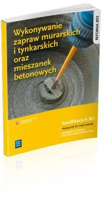 Wykonywanie zapraw murarskich i tynkarskich oraz mieszanek betonowych B.18.1 - tantis.pl