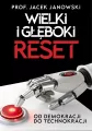 Wielki i Głęboki Reset. Od demokracji do technokracji - tantis.pl