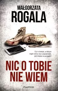 Nic o tobie nie wiem. Weronika Nowacka. Tom 2 - tantis.pl